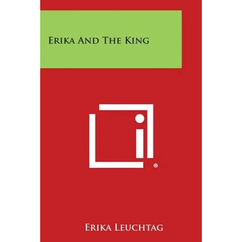 Erika and the King