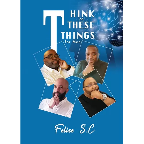 Think On These things for Men