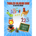 Toddler Coloring Book & Activity Book For Boys & Girls Ages 1-3: Big Book 8.5" x 11" First Easy Alphabet Words, Numbers & Shapes For Early Learning