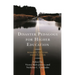 Disaster Pedagogy for Higher Education: Research, Criticism, and Reflection