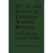 The Art and Science of Computer Assisted Ordering: Methods for Management