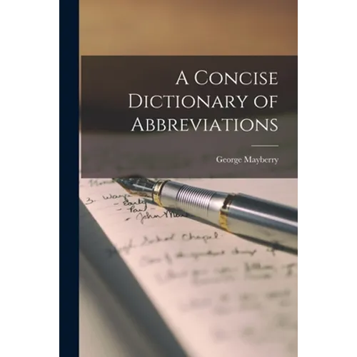 A Concise Dictionary of Abbreviations
