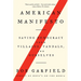 American Manifesto: Saving Democracy from Villains, Vandals, and Ourselves