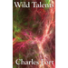 Wild Talents: Explorations of Strange Powers and Unexplained Phenomena