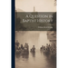 A Question in Baptist History