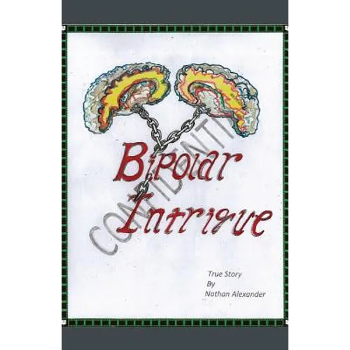 Bipolar Intrigue