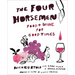 The Four Horsemen: Food and Wine for Good Times from the Brooklyn Restaurant