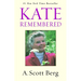 Kate Remembered