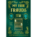 My Fair Frauds