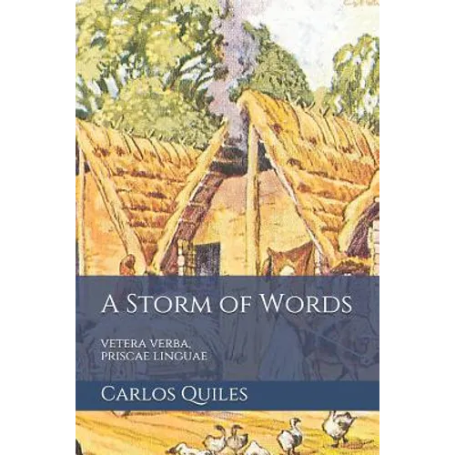 A Storm of Words: vetera verba, priscae linguae: Reconstructed Indo-European and Uralic proto-languages and their contacts