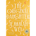 The Original Daughter: A GMA Book Club Pick