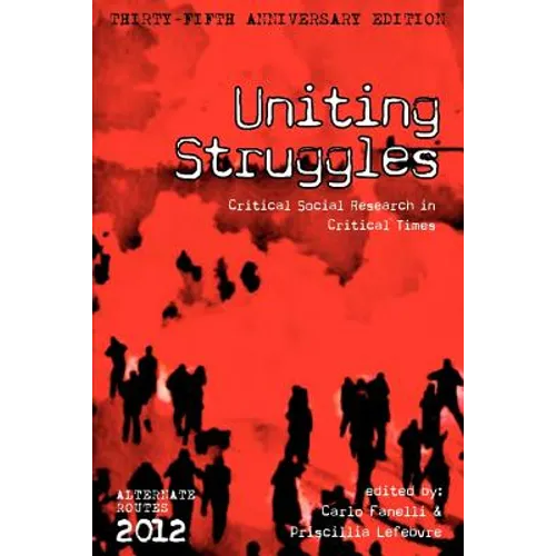 Uniting Struggles: Critical Social Research in Critical Times
