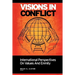 Visions in Conflict: International Perspectives on Values and Enmity