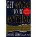 Get Anyone to Do Anything: Never Feel Powerless Again--With Psychological Secrets to Control and Influence Every Situation