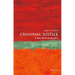 Criminal Justice: A Very Short Introduction