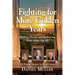 Fighting for More Golden Years: Battling Disease and Embracing Hope After Age 65