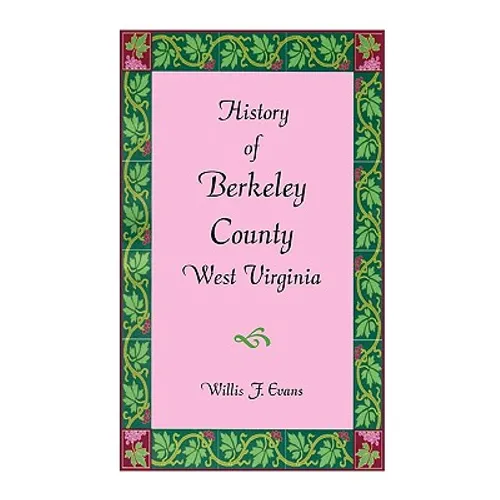 History of Berkeley County, West Virginia
