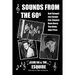 Sounds From The 60s - Club 60 & The Esquire: Behind the scenes during the great days of 60s rock n' roll, blues, pop and jazz
