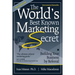 The World's Best Known Marketing Secret: Building Your Business By Referral