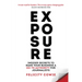 Exposure: Insider Secrets to Make Your Business a Go-To Authority for Journalists
