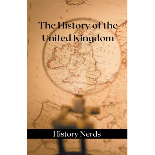 The History of the United Kingdom