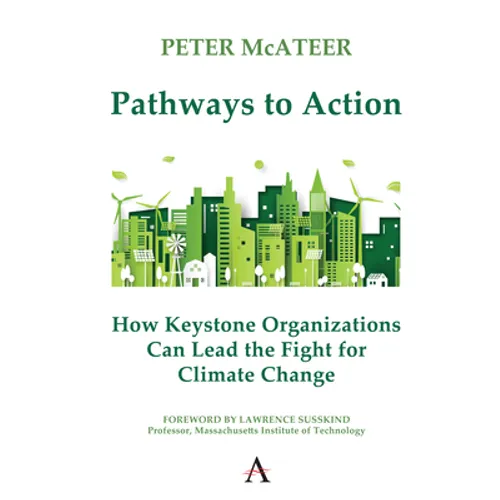 Pathways to Action: How Keystone Organizations Can Lead the Fight for Climate Change
