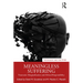 Meaningless Suffering: Traumatic Marginalisation and Ethical Responsibility