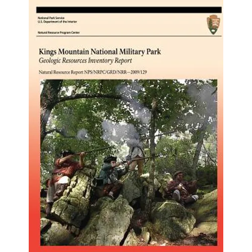 Kings Mountain National Military Park: Geologic Resources Inventory Report