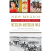 New Mexico in the Mexican American War