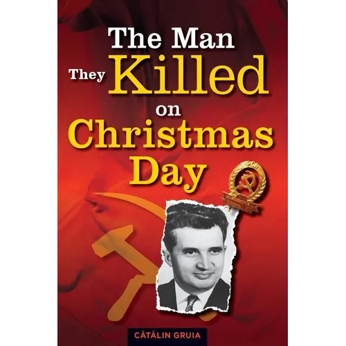 The Man They Killed on Christmas Day