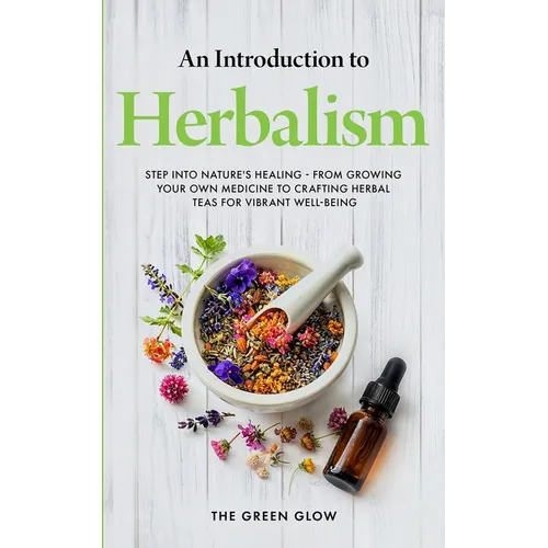 An Introduction to Herbalism