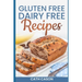 Gluten Free Dairy Free Recipes