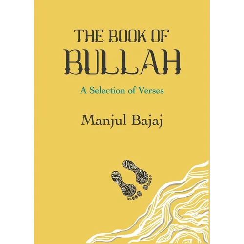 The Book of Bullah: A Selection of Verses (English)