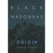 Black Madonnas Origin