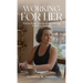 Working for Her