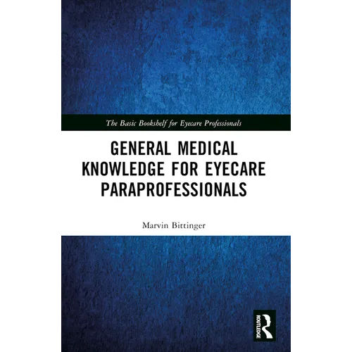 General Medical Knowledge for Eyecare Paraprofessionals