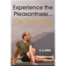 Experience the Pleasantness the Yoga Way