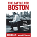 The Battle for Boston: How Mayor Ray Flynn and Community Organizers Fought Racism and Downtown Power Brokers