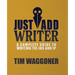 Just Add Writer