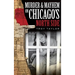 Murder & Mayhem on Chicago's North Side