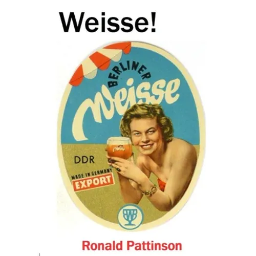 Weisse!