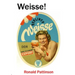 Weisse!