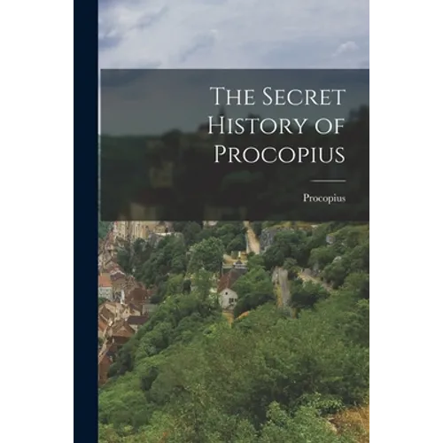 The Secret History of Procopius