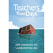 Teachers These Days: Stories and Strategies for Reconnection