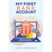 My First Bank Account