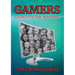 Gamers: Ghosts in the Machine