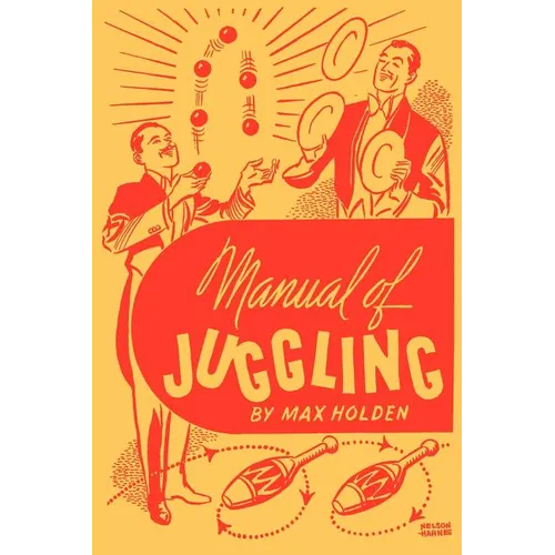 Manual of Juggling (Facsimile Reprint)