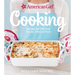 American Girl Cooking: Recipes for Delicious Snacks, Meals & More