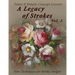 A Legacy of Strokes Volume 2