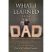 What I Learned From Dad: Caring for Dad through Alzheimer's Disease